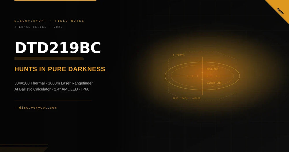 DTD219BC: DISCOVERYOPT's Thermal Scope That Hunts in Pure Darkness