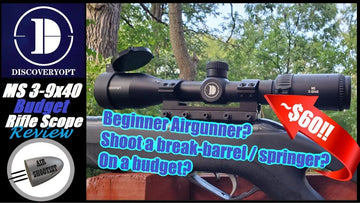 Discovery Optics MS 3-9x40 Scope Review - Beginner / Budget Air Rifle Scope Rated For Springers!